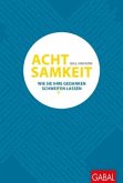 Achtsamkeit