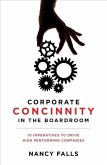 Corporate Concinnity in the Boardroom: 10 Imperatives to Drive High Performing Companies