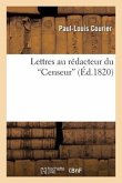 Lettres Au Rédacteur Du Censeur