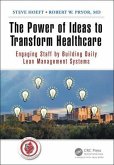 The Power of Ideas to Transform Healthcare