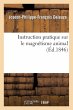 Instruction Pratique Sur Le Magnétisme... - Bild 1