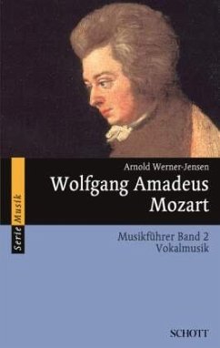 Wolfgang Amadeus Mozart Musikführer - Werner-Jensen, Arnold