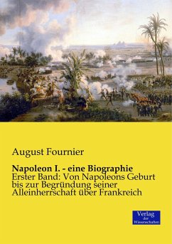 Napoleon I. - eine Biographie - Fournier, August