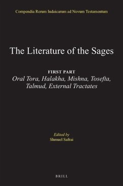 The Literature of the Jewish People in the Period of the Second Temple and the Talmud, Volume 3 the Literature of the Sages: First Part: Oral Tora, Ha