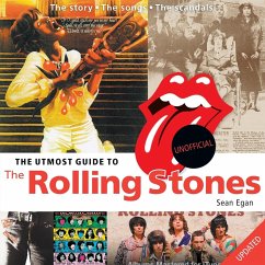 The Utmost Guide to The Rolling Stones - Egan, Sean