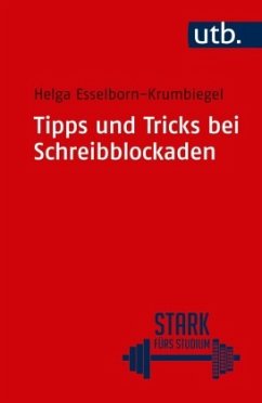 Tipps und Tricks bei Schreibblockaden - Esselborn-Krumbiegel, Helga