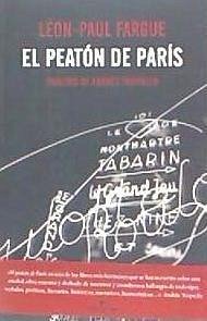 El peatón de París - Trapiello, Andrés; López Muñoz, Regina; Fargue, Léon-Paul