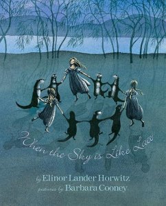 When the Sky Is Like Lace - Horwitz, Elinor Lander
