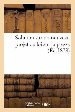 Solution Sur Un Nouveau Projet de Loi Sur La Presse - Ramond, P.