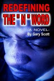 Redefining The "N" Word