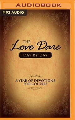 The Love Dare Day by Day: A Year of Devotions for Couples - Kendrick, Stephen; Kendrick, Alex