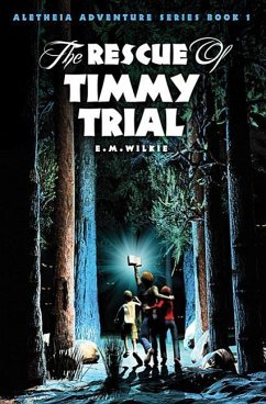 The Rescue of Timmy Trial - Wilkie, Eunice