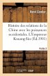 Histoire Des Relations de la Chine Avec... - Bild 1
