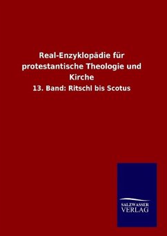 Real-Enzyklopädie für protestantische Theologie und Kirche - Ohne Autor