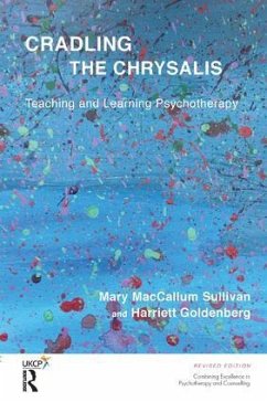 Cradling the Chrysalis - MacCallum Sullivan, Mary; Goldenberg, Harriett