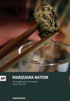 Marijuana Nation: The Legalization of Cannabis Across the USA - Associated Press