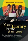 Your Library Is the Answer