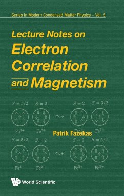 LECTURE NOTES ON ELECTRON CORRELATION AND MAGNETISM