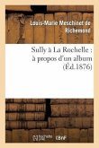 Sully À La Rochelle: À Propos d'Un Album