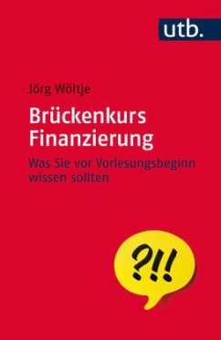 Brückenkurs Finanzierung - Wöltje, Jörg