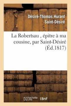 La Robertsau, Épitre À Ma Cousine - Saint-Désiré