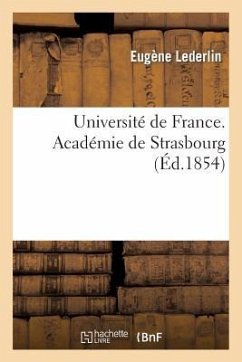Université de France. Académie de Strasbourg - Lederlin, Eugène