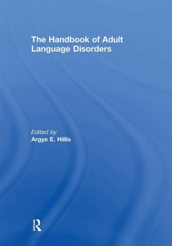 The Handbook of Adult Language Disorders