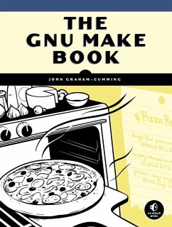 The GNU Make Book - Graham-Cumming, John