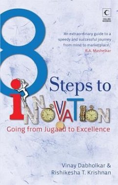 8 Steps to Innovation: Going from Jugaad to Excellence - Krishnan, Rishikesha T.; Dabholkar, Vinay