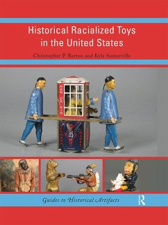 Historical Racialized Toys in the United States - Barton, Christopher P; Somerville, Kyle