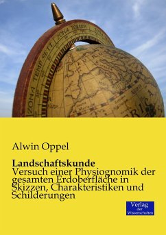 Landschaftskunde - Oppel, Alwin