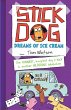 Stick Dog Dreams of Ice Cream - Bild 1