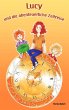 Lucy und die abenteuerliche Zeitreise - Bild 1