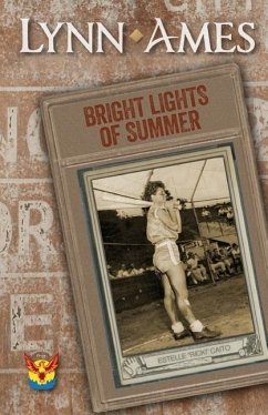 Bright Lights of Summer - Ames, Lynn