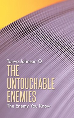 The Untouchable Enemies