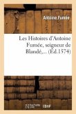 Les Histoires d'Antoine Fumée, Seigneur de Blandé