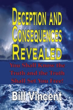 Deception and Consequences Revealed - Vincent, Bill