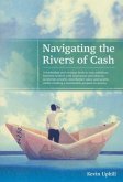 Navigating the Rivers of Cash