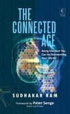 Connected Age: Being the Best You Can in the New World