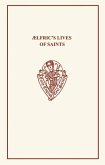 ÆLfric's Lives of Saints Volume I.I & II