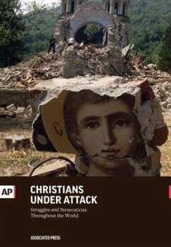 Christians Under Attack: Struggles and Persecution Throughout the World - Associated Press