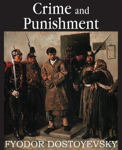 Crime and Punishment - Dostoyevsky, Fyodor