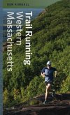 Trail Running Western Massachusetts