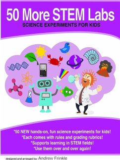 50 More STEM Labs - Science Experiments for Kids - Frinkle, Andrew