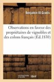 Observations En Faveur Des Propriétaires de Vignobles Et Des Colons Français