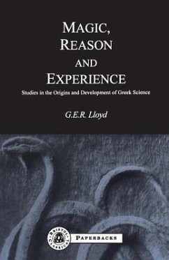 Magic, Reason and Experience - Lloyd, G E R