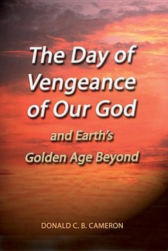 The Day of Vengeance of Our God - Cameron, Donald