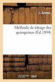 Méthode de Titrage Des Quinquinas [Suivi De] Procès-Verbaux de la Section Des Sciences Pour 1893