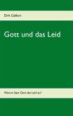 Gott und das Leid Gott und das Leid