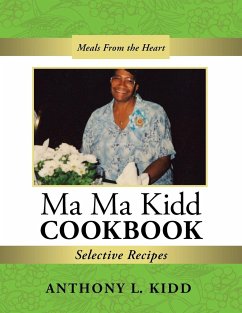 Ma Ma Kidd Cookbook - Kidd, Anthony L.
